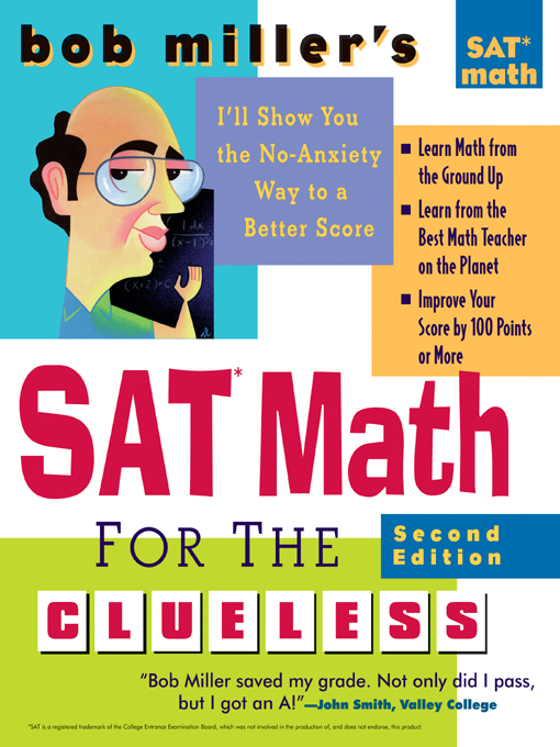 Title details for Bob Miller's SAT Math for the Clueless by Bob Miller - Available